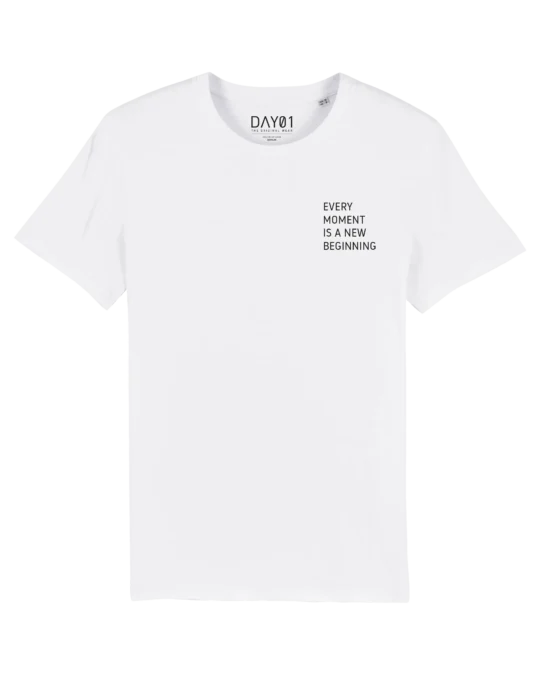 T-SHIRT / Every moment is a new beginning / FRONT PRINT - White